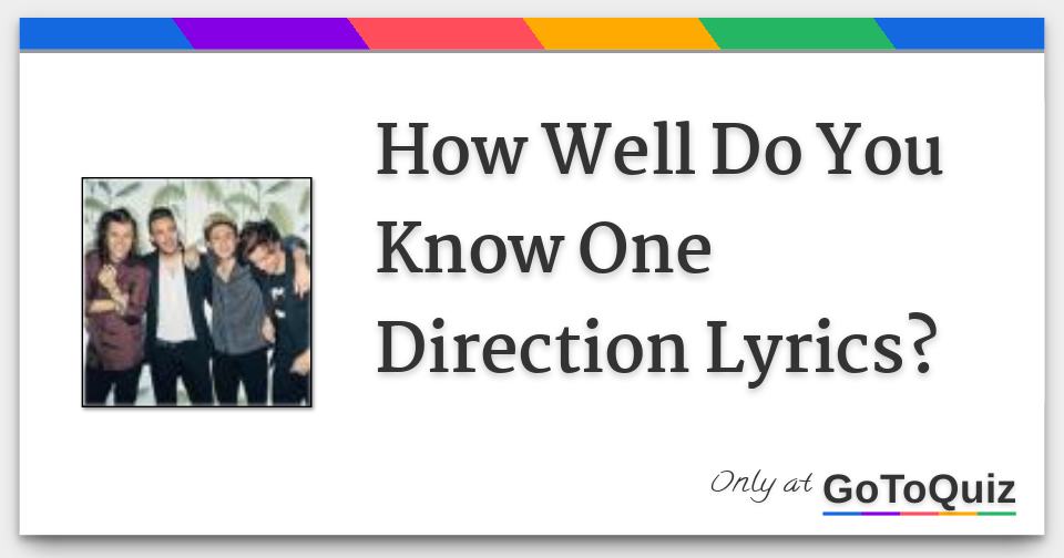 How Well Do You Know One Direction Lyrics?