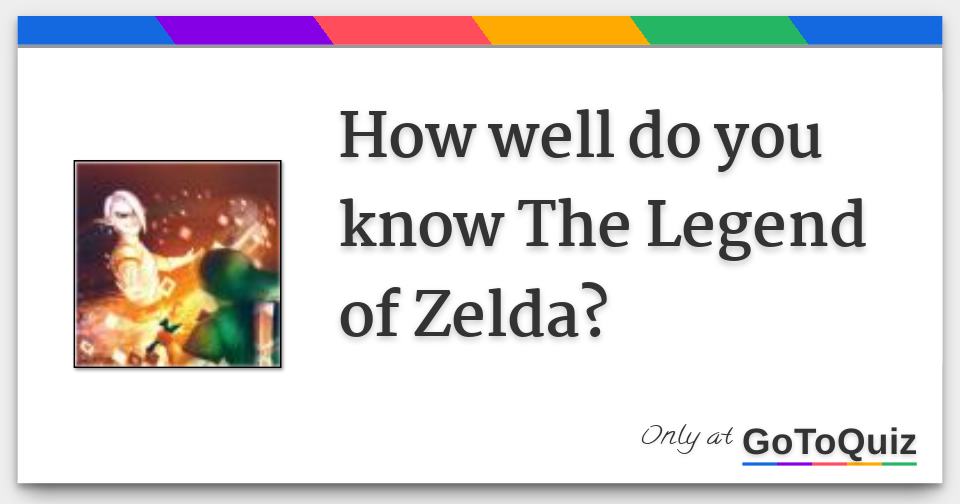 How well do you know The Legend of Zelda? [Quiz]