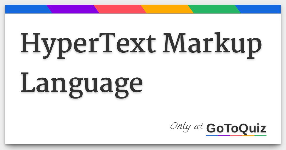 HyperText Markup Language