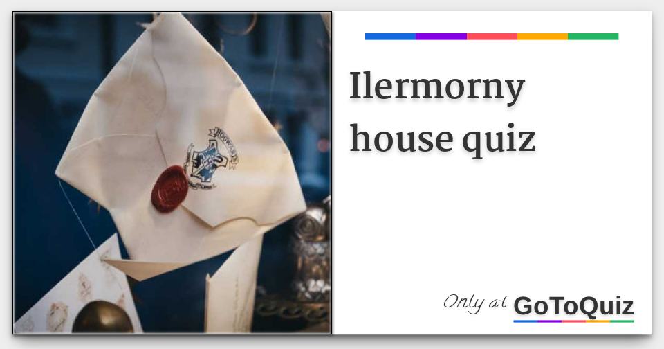 Ilermorny house quiz