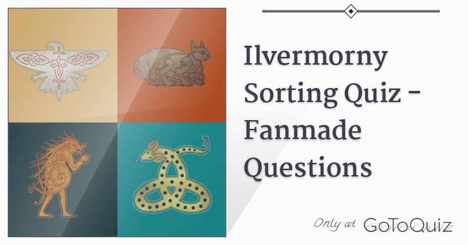 Ilvermorny Sorting Quiz Fanmade Questions