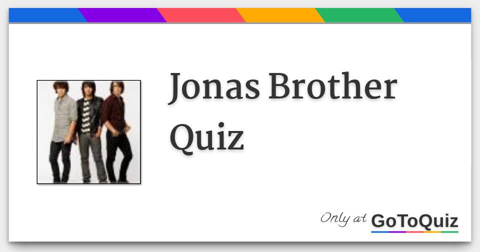 Jonas Brother Quiz