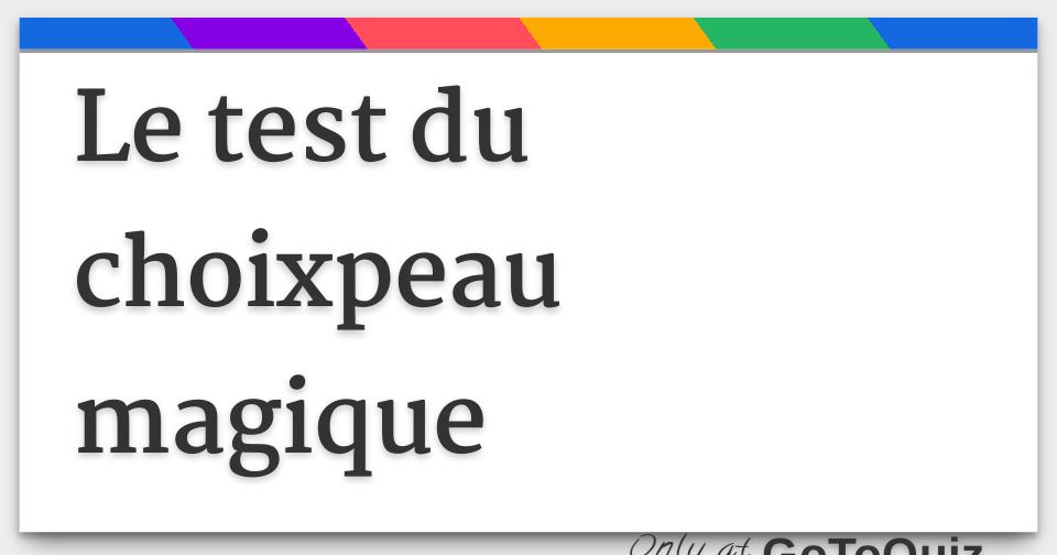 le test du choixpeau magique