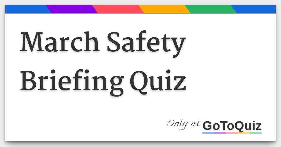 March Safety