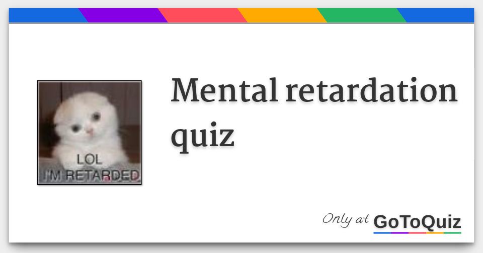 mental retardation quiz