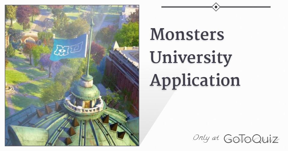 Monsters University Application