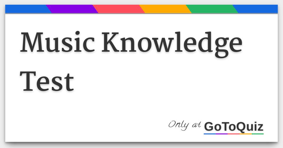 Music Knowledge Test