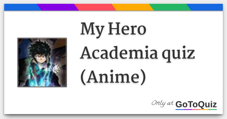My Hero Academia Quiz Anime