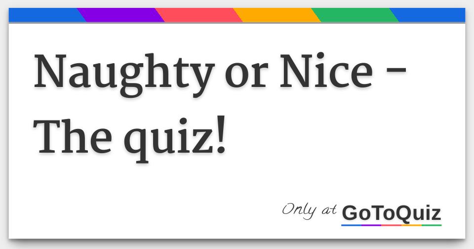 Freche Madels: Nice Or Naughty? This Quiz Will Tell You! - 1haoape