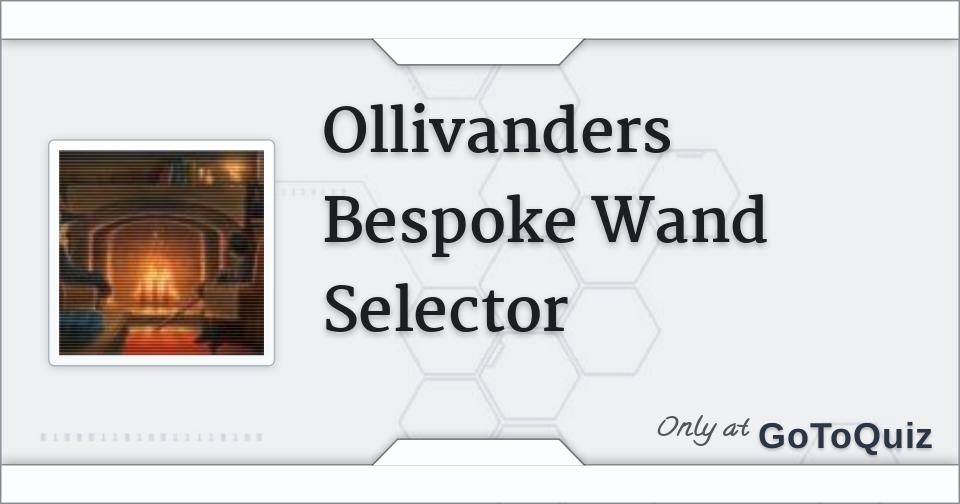 Ollivanders Bespoke Wand Selector, Pottermore Wiki