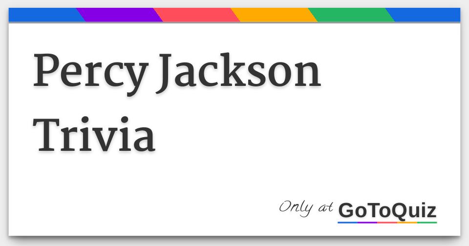 Percy Jackson Trivia Quiz