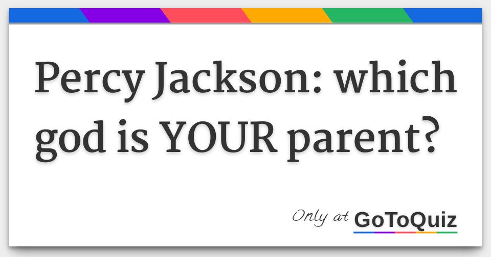 Percy Jackson Quiz Which God Is Your Parent Percy Jackson: which god is YOUR parent?