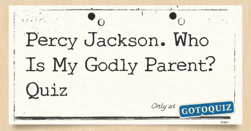 Percy Jackson~ Who is your godly parent?