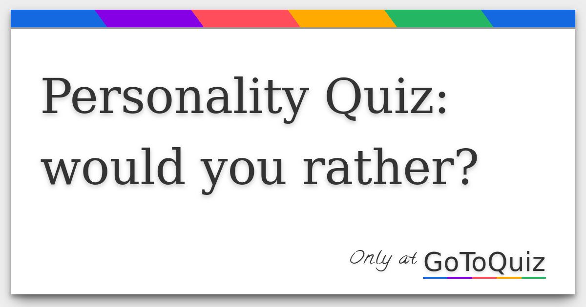 And the Would You Rather FBG-Style Quiz Results Are