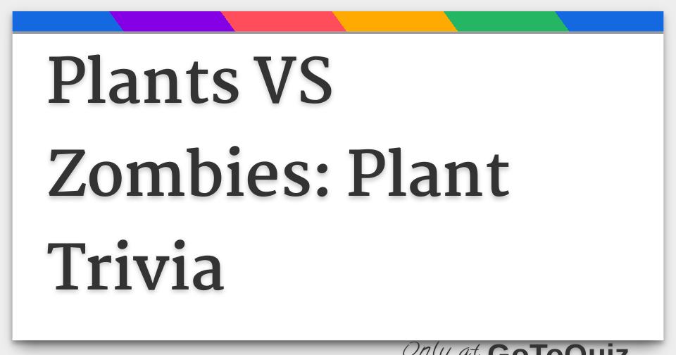 ZVPGaming on X: I got a QUIZ for all the Plants vs Zombies fans. What is  the name of the plant I don't have?  / X