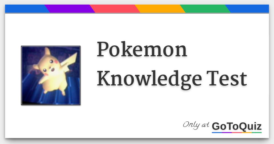 Test Your Knowledge On Pokemon Types! - ProProfs Quiz