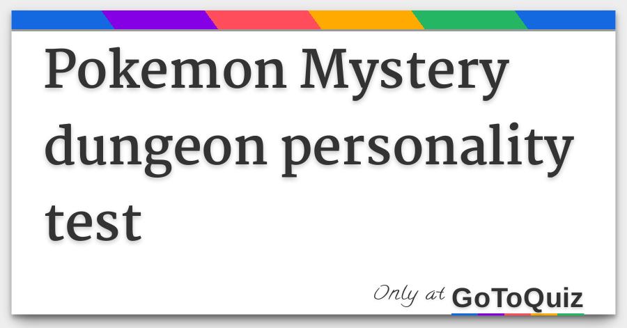 Pokemon Mystery Dungeon Personality Test