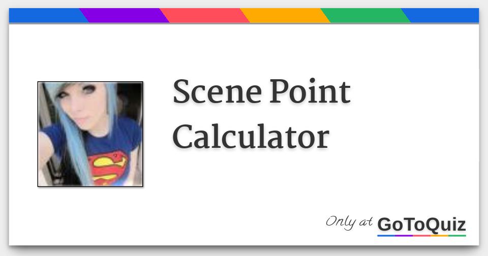 Scene Point Calculator