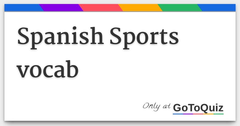 Spanish Sports vocab