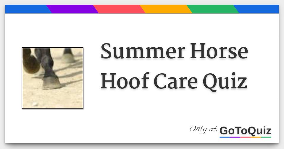 Summer Horse Hoof Care Quiz