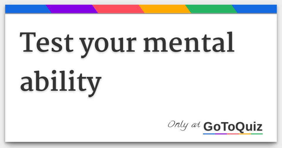 Test your mental ability