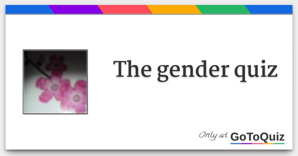 the gender quiz