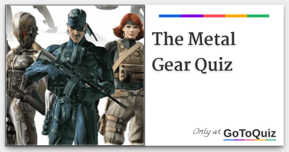 The Metal Gear Quiz