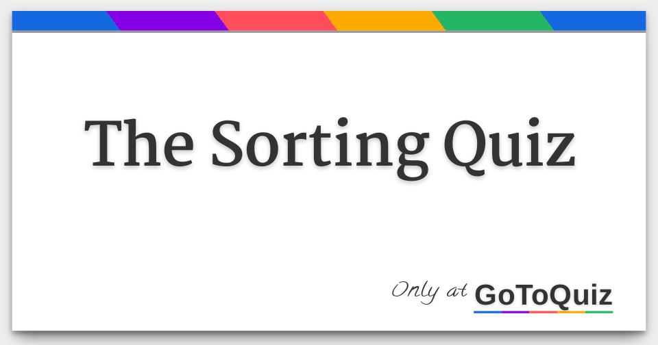 The Sorting Quiz Find Your House