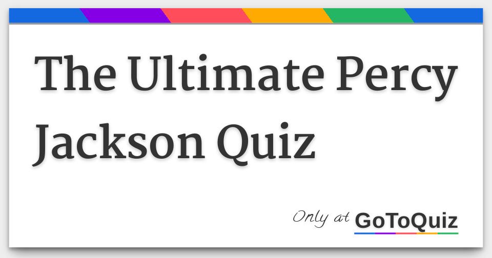 Percy Jackson Trivia Quiz