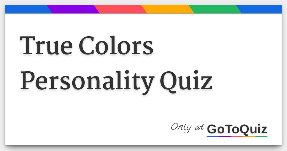 Test true colors online True Colors