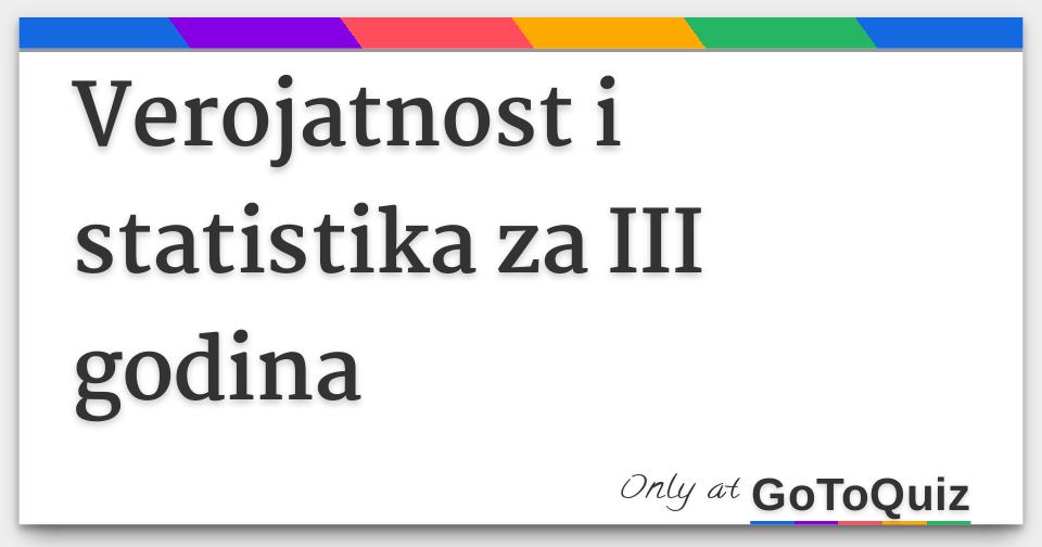 Verojatnost i statistika za III godina
