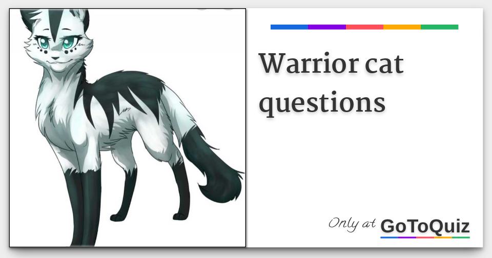 Warrior cat questions