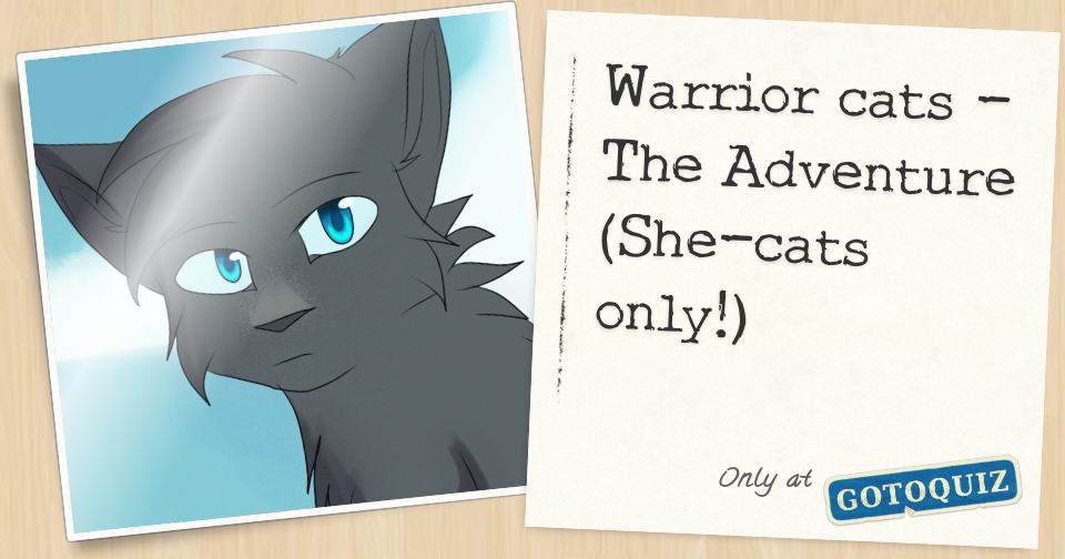 Warrior cats -The Adventure (She-cats only!)