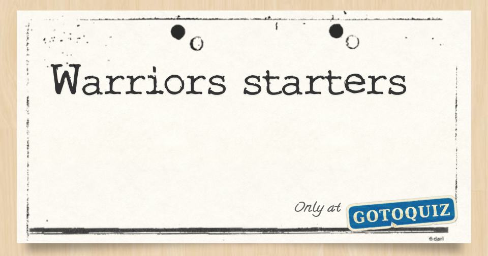Warriors starters