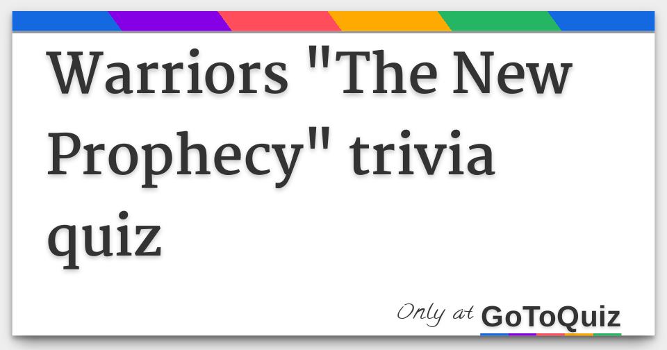 warriors "The New Prophecy" trivia quiz