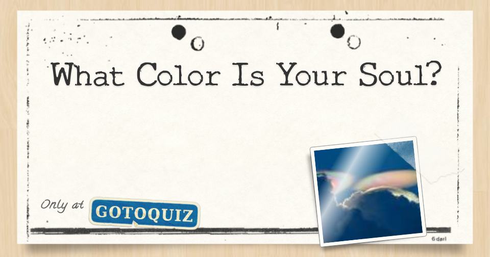 What Color Is Your Soul?