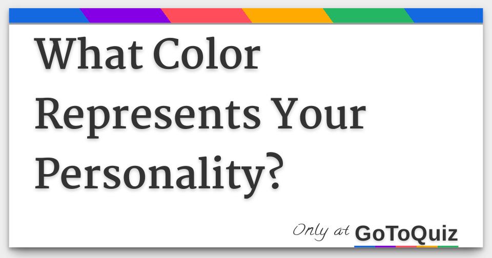 What Color Represents Your Personality?