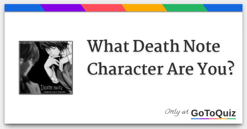 What Death Note Character Are You