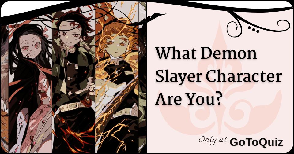 Results for quiz i kin assign you a demon slayer character using only the  rage in my soul