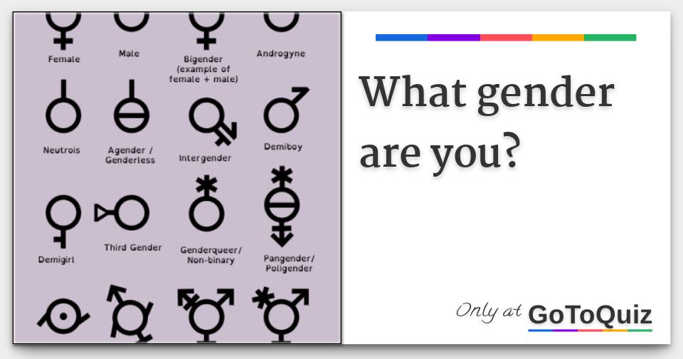 What gender are you?