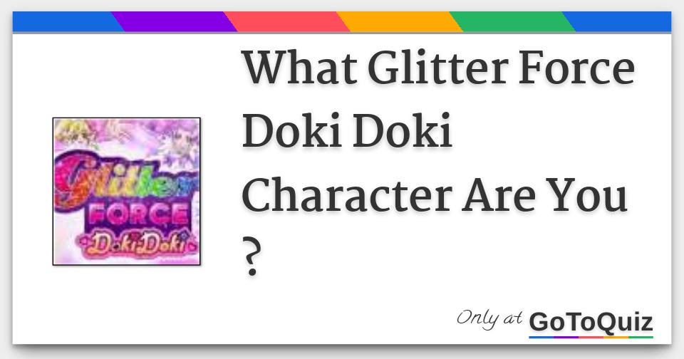 What Glitter Force Doki Doki Character Are You