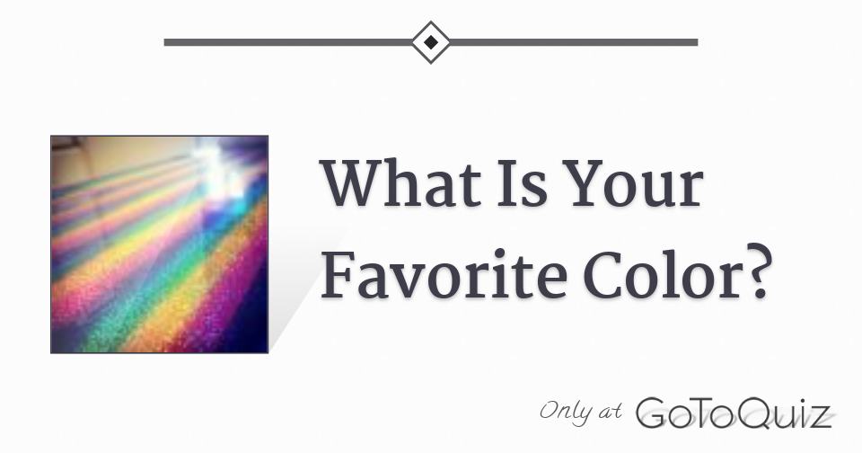 What is your Real Favorite Color?