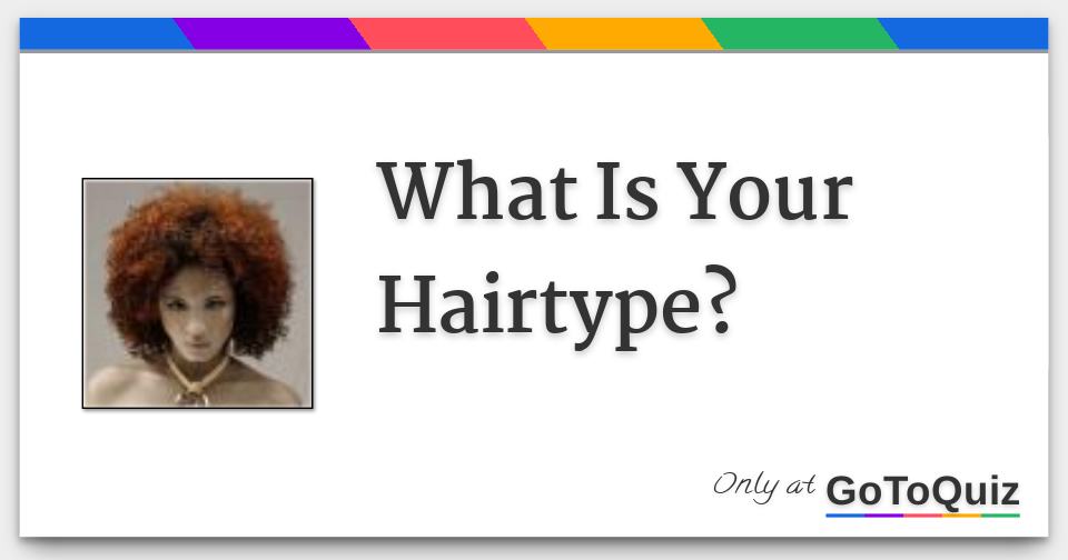 Hair Type Chart Quiz