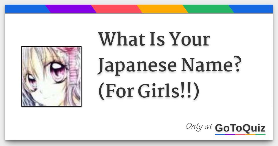 What Is Your Japanese Name For Girls