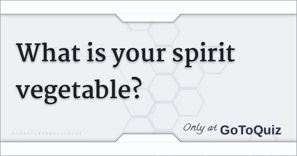 What is your spirit vegetable?