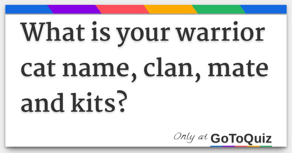 ElementalMagicCrafts on X: What is your Warrior cat name?? I am