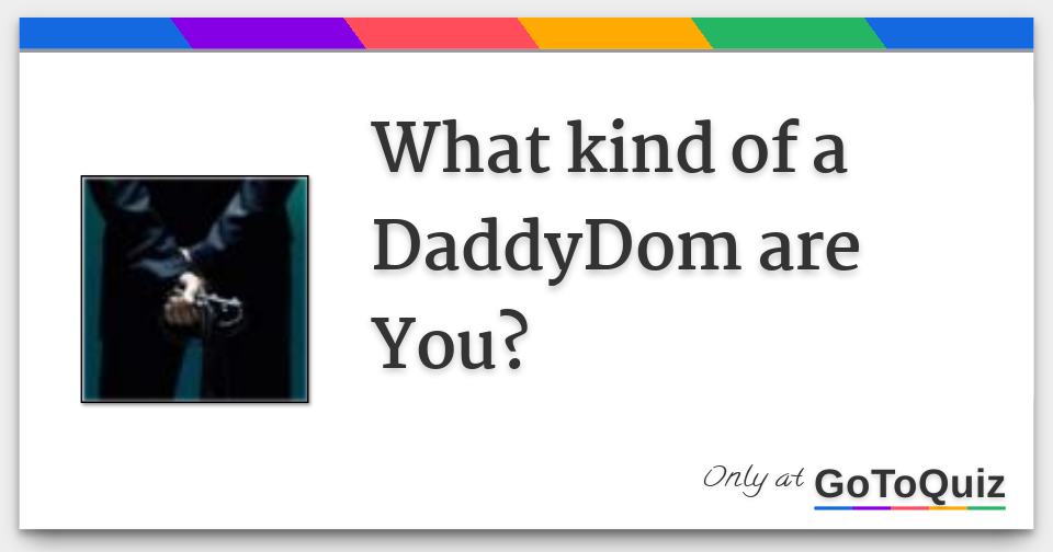 How To Be A Daddy Dom