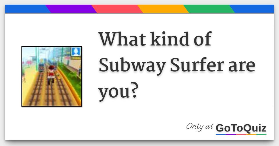 Quiz de Subway Surfers Verdadeiro ou Falso