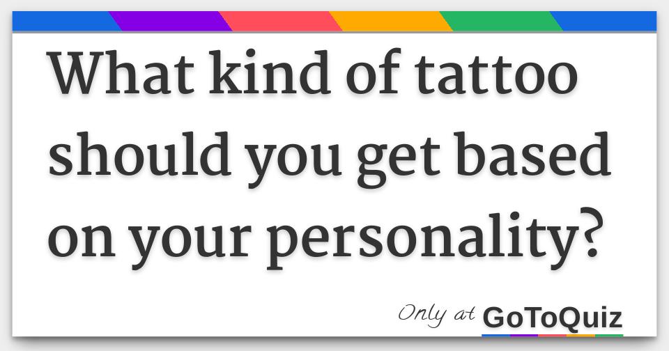 Tattoo Personality Quiz