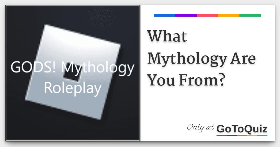 What Mythology Are You From 